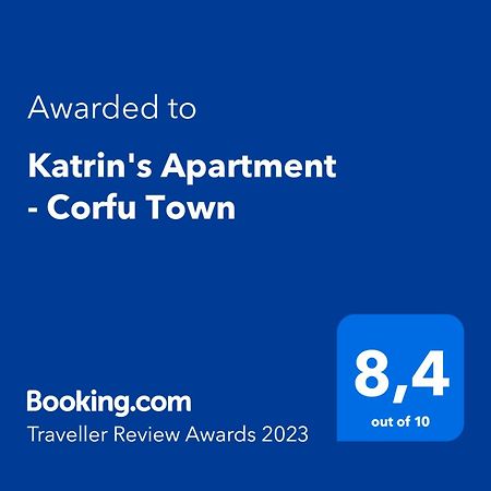 Katrin'S Apartment - Corfu Town Extérieur photo